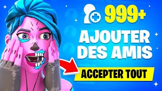 J'ACCEPTE TOUTES MES DEMANDES D'AMIS EN LIVE SUR FORTNITE 🤩