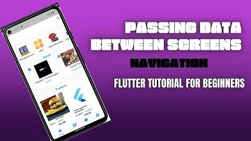 Flutter Tutorial for beginners #8-Passing data between screens