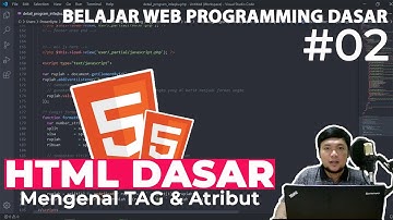 Tutorial HTML Dasar - Mengenal TAG dan Atribut pada HTML