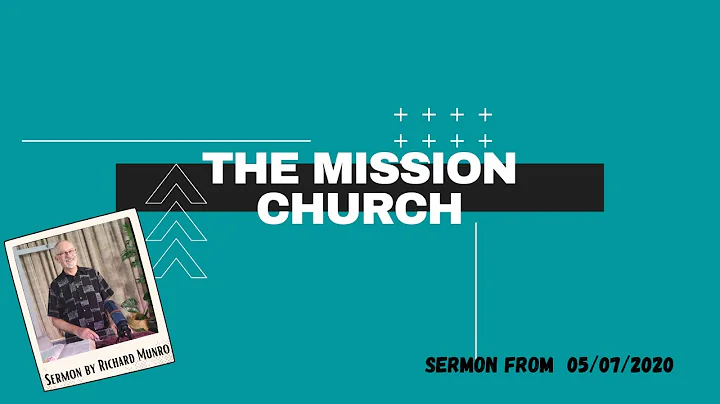 Richard Munro Sermon 05 06 2020