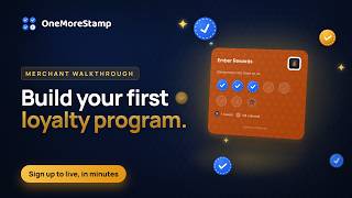 How to Build a Digital Loyalty Program for Your Business | OneMoreStamp Walkthrough