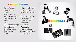 EvdeKal Akustik | Unutamadım Seni - Feride Hilal Akın Resimi