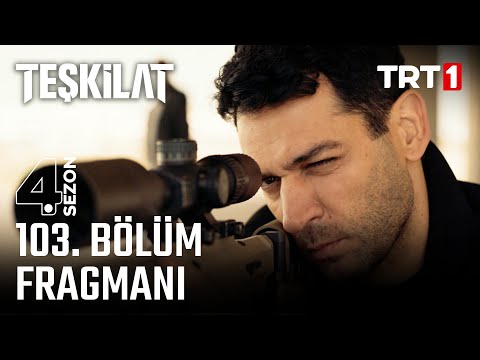 Teşkilat 103. Bölüm Fragmanı @trt1