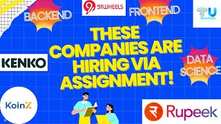 These companies are hiring via Assignment | 25000 per month | Apply Now