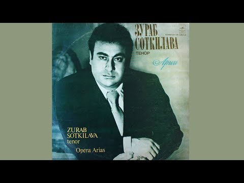 Zurab Sotkilava (Tenor) - Opera Arias [1979] (Vinyl Rip)