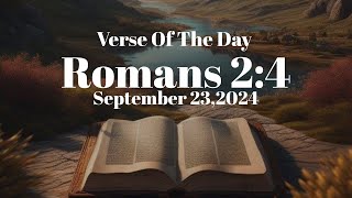 God’s Kindness and Call to Repentance |Understanding Romans 2:4 | Verse Of The Day