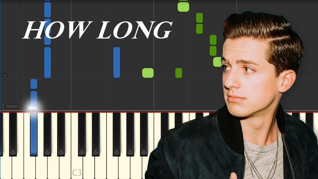 Long charlie. How long Charlie Puth. Attention Charlie Puth Tutorial Piano.