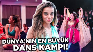 DÜNYANIN EN BÜYÜK DANS KAMPINDA 1 HAFTA!