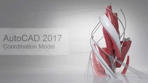 AutoCAD 2017 - Coordination Model