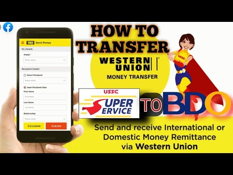 HOW TO TRANSFER WESTERN UNION MONEY TO BDO USING USSC SERVICE APP | OLD YOUTUBER SALARY FROM WESTERN