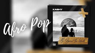 Kashy – On God Ft  Seyi Vibez