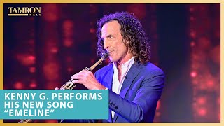Kenny G. Performs His New Song “Emeline”