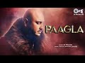 B PRAAK: PAAGLA - Ammy Virk | Sargun Mehta | Jaani | Heart Touching Song Sad Hit