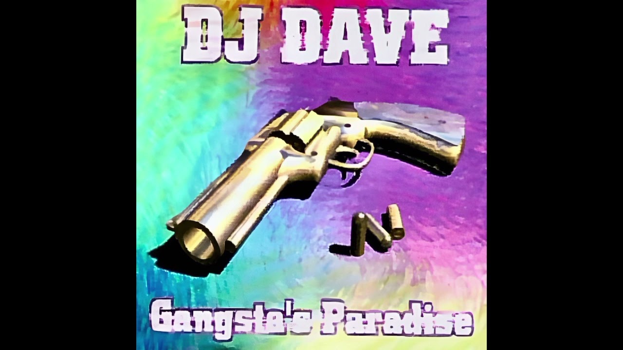 Dj Dave - GANGSTA'S PARADISE (Hard Mix) - YouTube