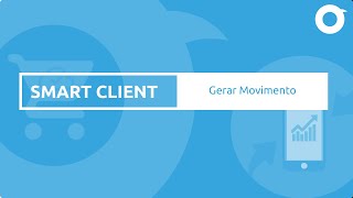 Como gerar movimento (Orçamento, Pedido de Venda, Condicional)
