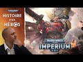 Histoire et prsentation de limperium dans warhammer 40000