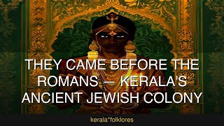 They Came Before the Romans — Kerala's Ancient Jewish Colony