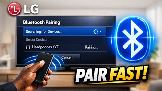 How to Connect Bluetooth Device to LG TV