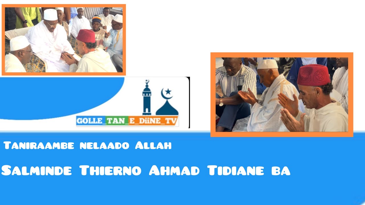 Taniraabe nelaado Allah arnoo salminde Thierno Ahmad Tidiane ba e jouraade mo 