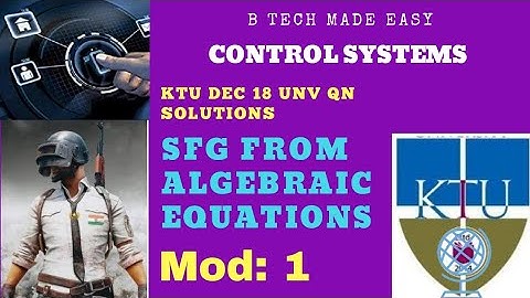 SFG from algebraic equations/Control Systems : Module 1:  : PYQ solutions