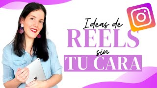 5 ideas de REELS de Instagram SIN MOSTRAR TU CARA