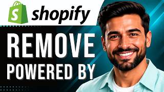 Shopify: How to Remove Powered by Shopify (Customization Tutorial for Beginners) (2026 Guide)