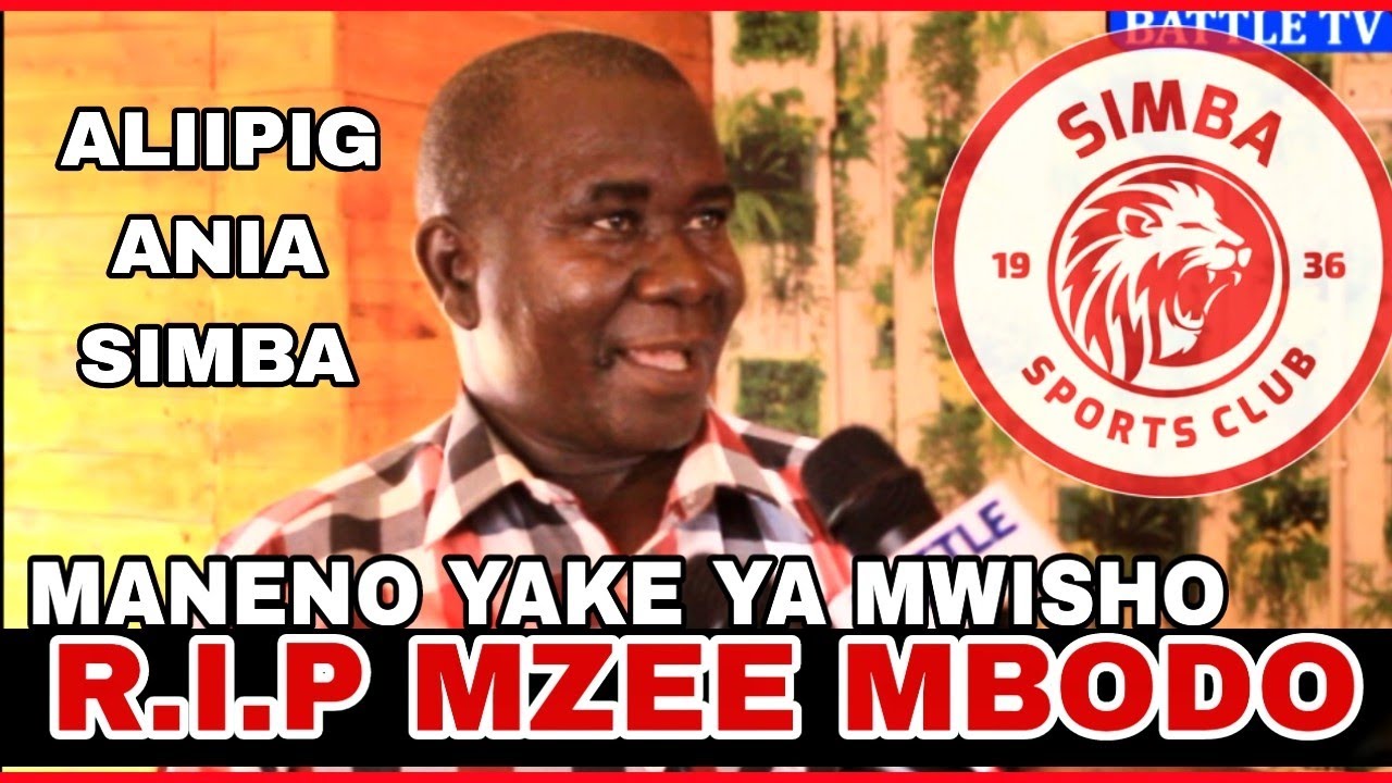 Tanzia: MZEE MBODO WA SIMBA AFARIKI DUNIA/ MANENO YAKE YA MWISHO NA ...
