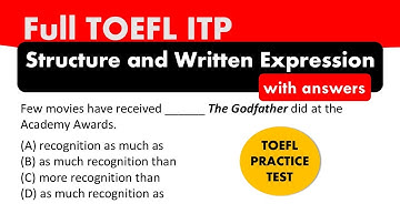 Full TOEFL ITP Structure & Written Expressions with Answers | TOEFL ITP Exam Prep | TOEFL Prep