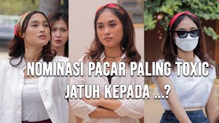 The Most Toxic Boyfriend Nomination Goes to…?