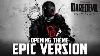 Daredevil Born Again Theme Epic Version Opening Le Soundtrack