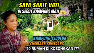 40 RUMAH DI KOSONGKAN, KAMPUNG CIBUEUK CIMALAKA SUMEDANG.