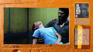 Last Of Us 2: Ethics and Moral