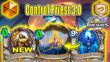 Best Medivh Control Priest 3.0 Deck To Craft And Have Fun At Across the Timeways | Hearthstone
