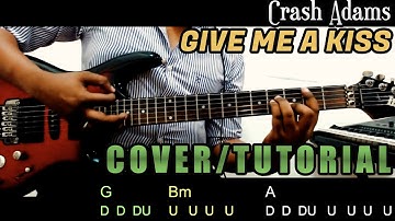 Crash Adams - Give Me A Kiss Guitar Lesson 🎸| Chords |Guitar Cover| Tutorial | How to Play #music