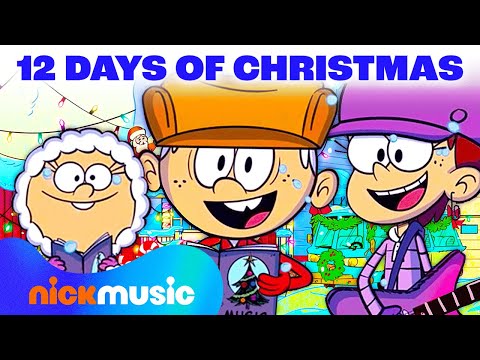 Loud House '12 Days Of Christmas' Lyric Video! 🎄 | Nick Music