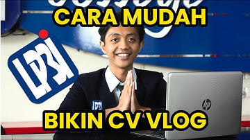 Contoh membuat Curriculum Vitae (CV) berbentuk Video