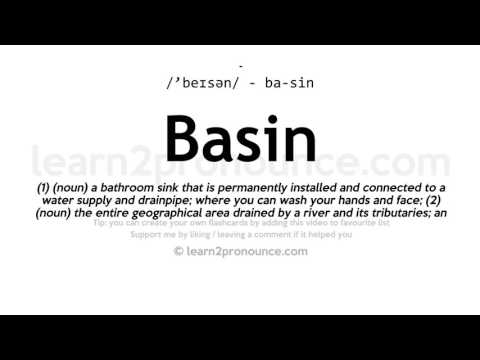 ጎድጓዳ ሣሕን መካከል አጠራር | Basin ትርጉም