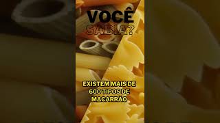 Você sabe quantos tipos de macarrão existem?