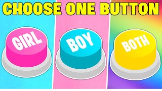 Choose One Button Challenge: Girl, Boy, Both Edition! 👧👦🌈🤷‍♂️