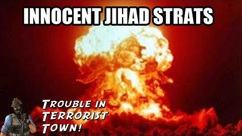 [TTT] INNOCENT JIHAD STRATS