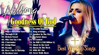 Goodness Of God  The Most Favorite Hillsong Praise And Worship Songs Playlist All Time #hillsong
