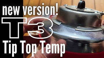 New Version Tip Top Temp/1st look/ What