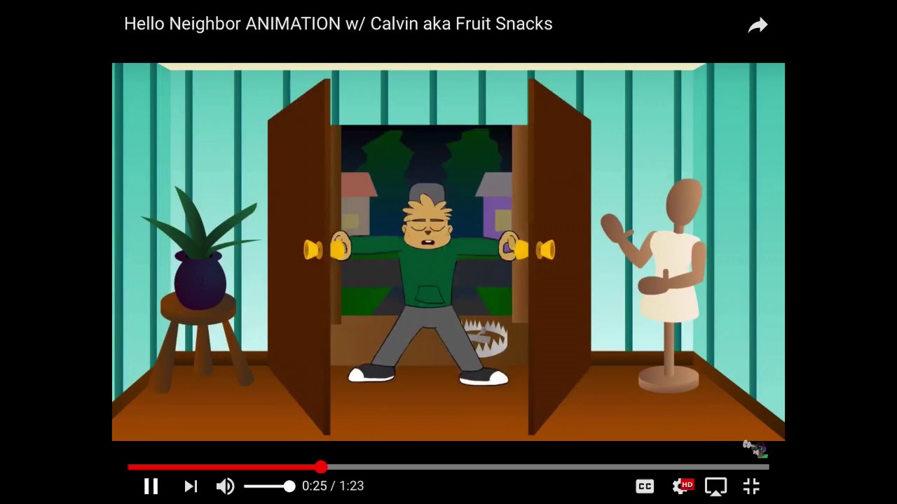 Playing Calvin aka fruit snacks hello neighbors animation YouTube