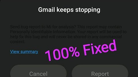 [Fixed]Mi Phone Gmail keeps stopping | Android System WebView problem in Xiaomi