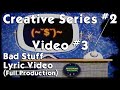 Bad stuff lyric fritz cuomo music production engineering mixing creative series 2 3