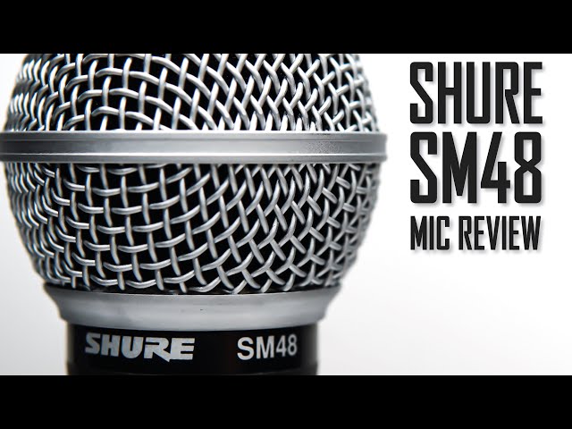 Shure SM48 Microphone Review (Including Comparison: Shure SM58 VS SM48)