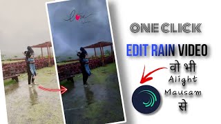 edit rain effect video||One click में ही video edit करे easy tutorial ||#Aadityagoswamee