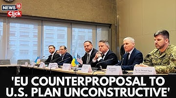 EU Fires Back At U.S. Plan: Counterproposal Branded ‘Unconstructive’ | Global Diplomacy on Edge | 4K