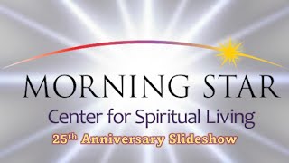 Morning Star 25th Anniversary Slideshow