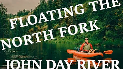 Floating the North Fork of the John Day River